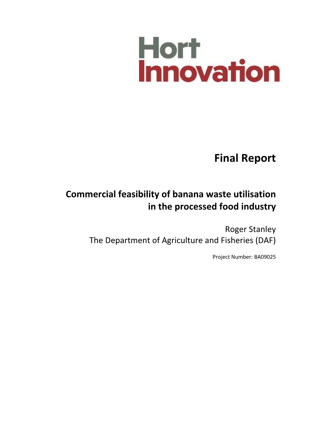 Commercial Feasibility of Banana Waste Utilisation in the Processed Food Industry