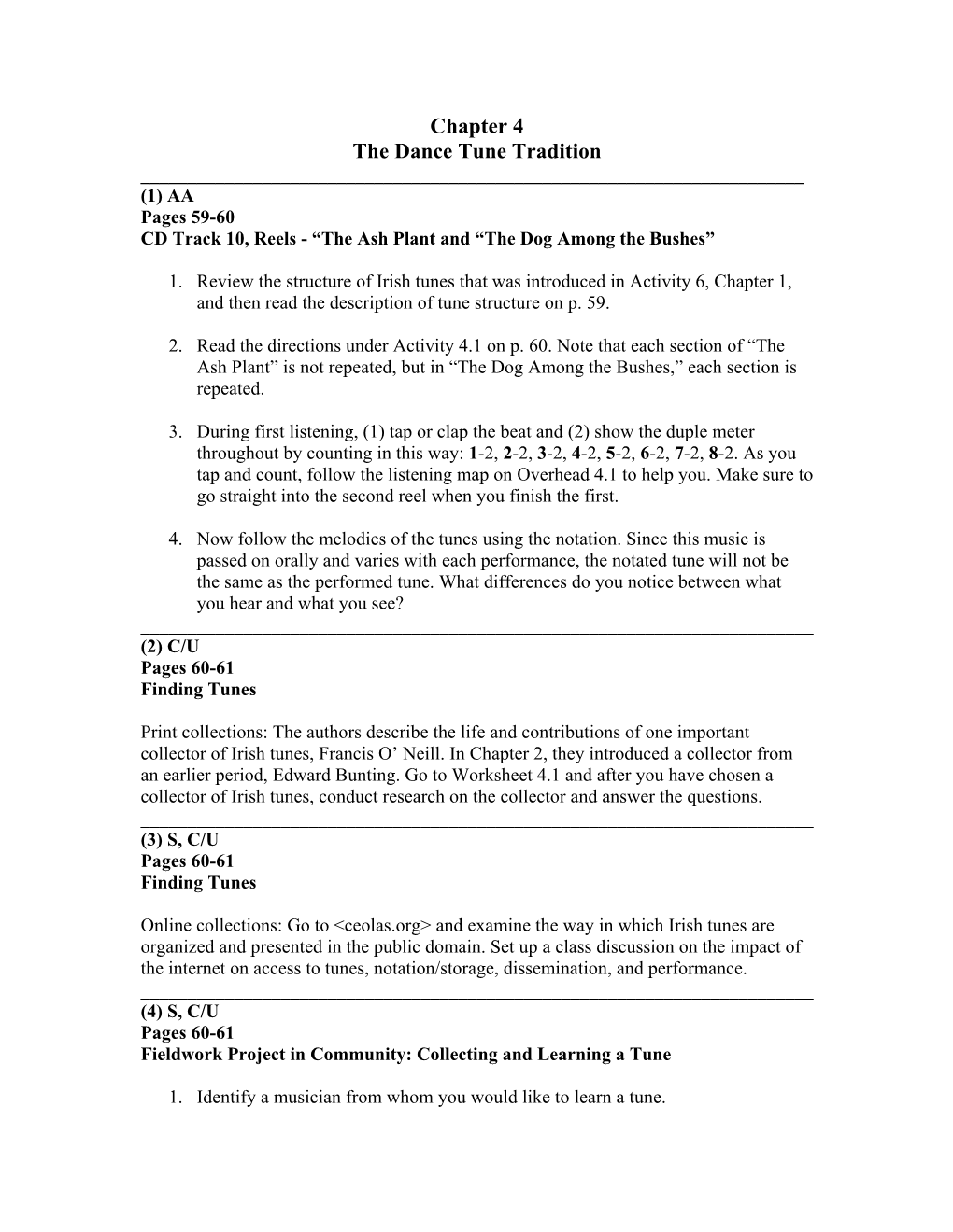 Chapter 4 the Dance Tune Tradition ______(1) AA Pages 59-60 CD Track 10, Reels - “The Ash Plant and “The Dog Among the Bushes”