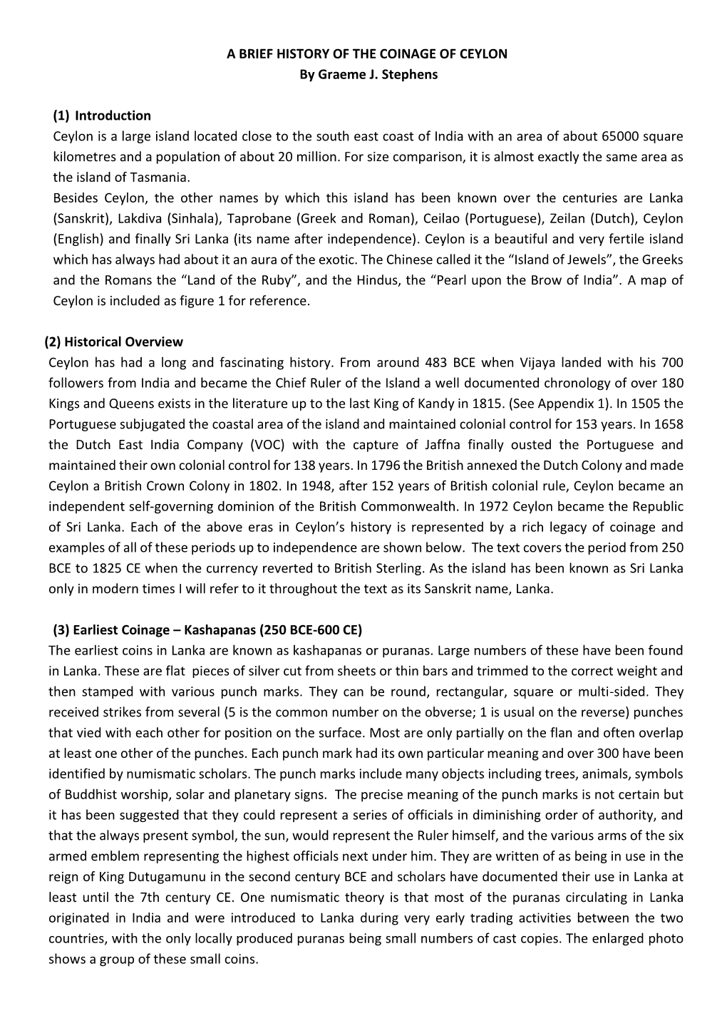 A BRIEF HISTORY of the COINAGE of CEYLON by Graeme J. Stephens