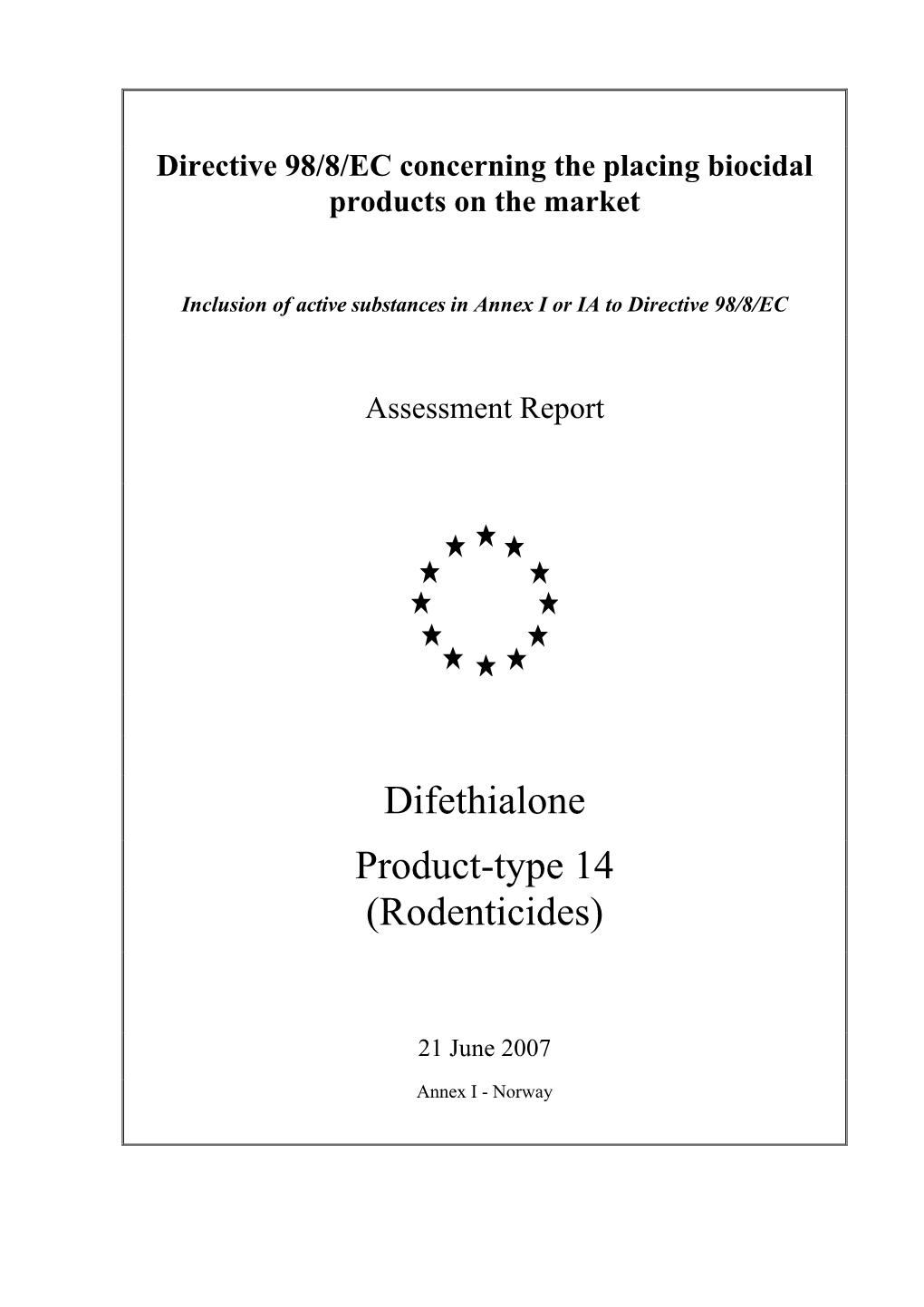 Difethialone Product-Type 14 (Rodenticides)