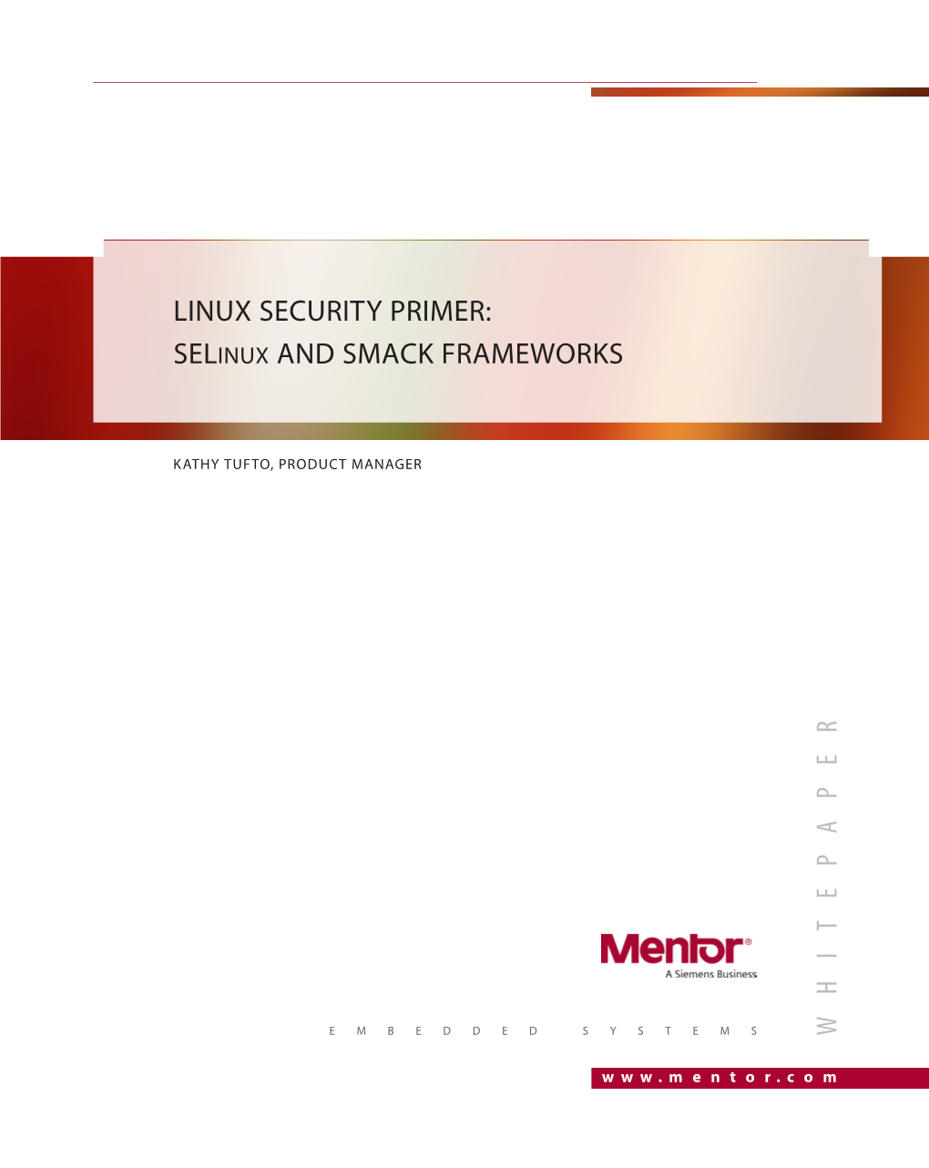 Linux Security Primer: Selinux and Smack Frameworks