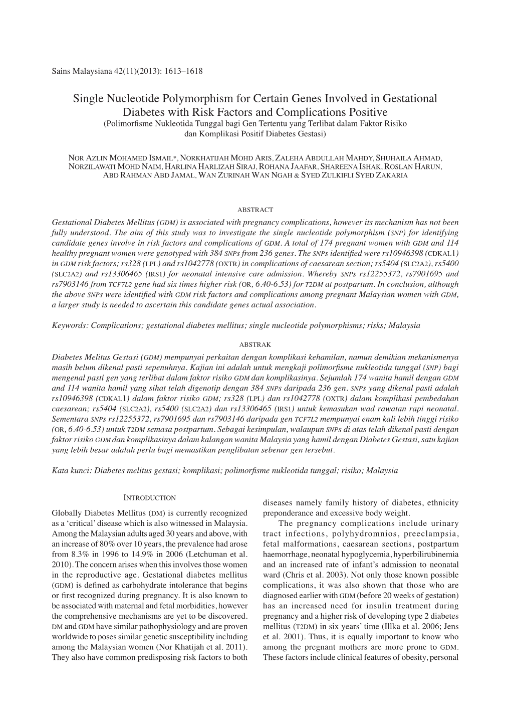 Single Nucleotide Polymorphism for Certain Genes Involved In