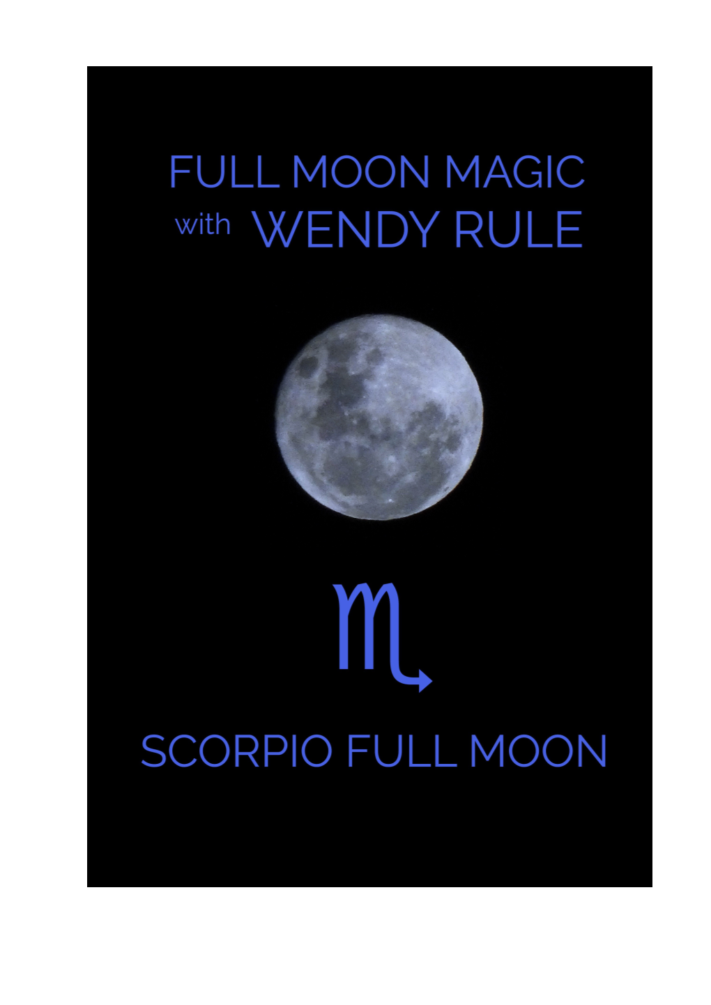 SCORPIO Full Moon Magic