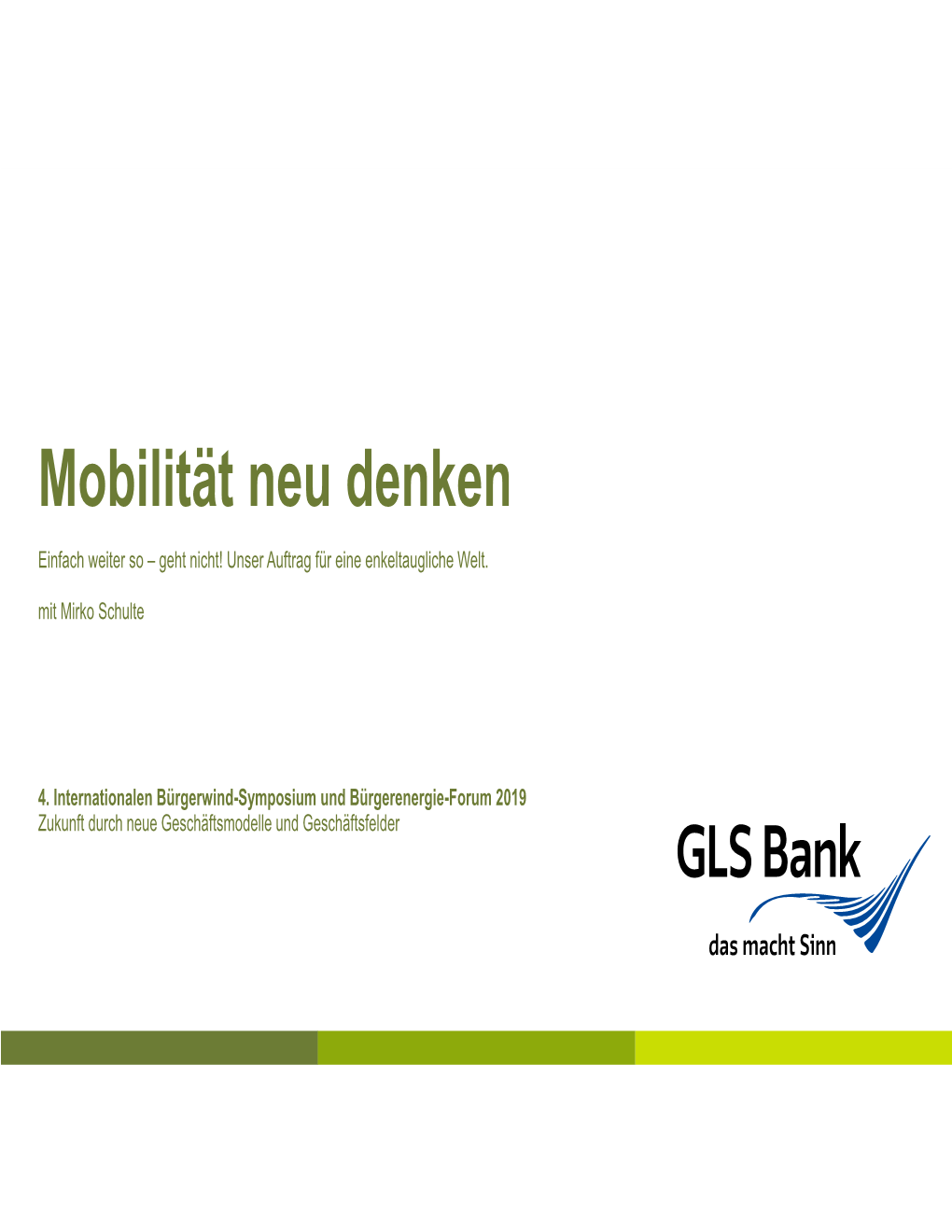 GLS Bank - Auf Einen Blick