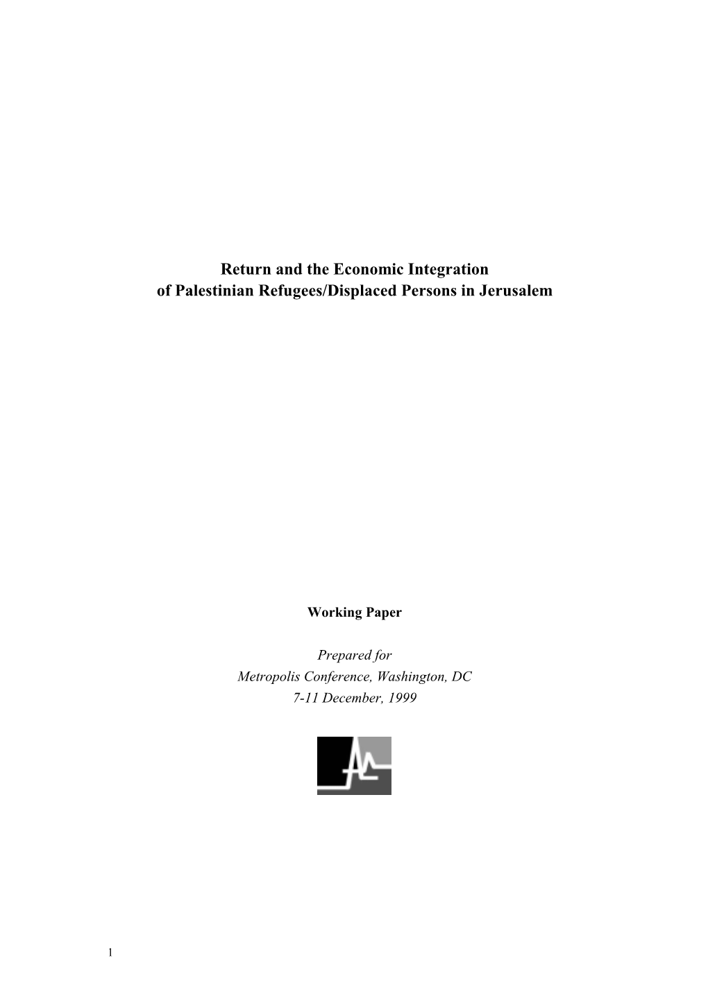 Return and the Economic Integration of Palestinian Refugees/Displaced Persons in Jerusalem