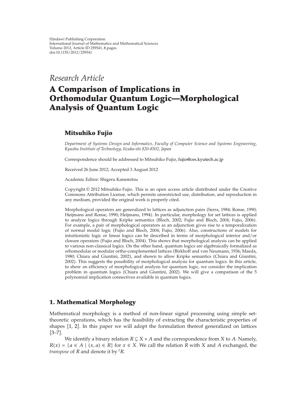 A Comparison of Implications in Orthomodular Quantum Logic—Morphological Analysis of Quantum Logic