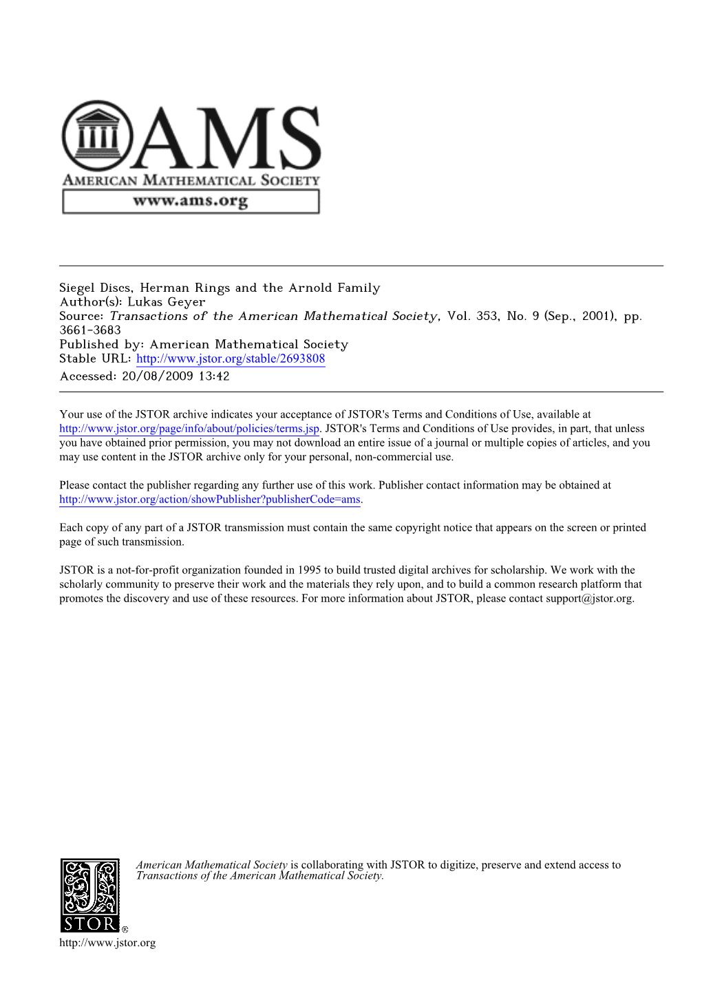 Siegel Discs, Herman Rings and the Arnold Family Author(S): Lukas Geyer Source: Transactions of the American Mathematical Society, Vol