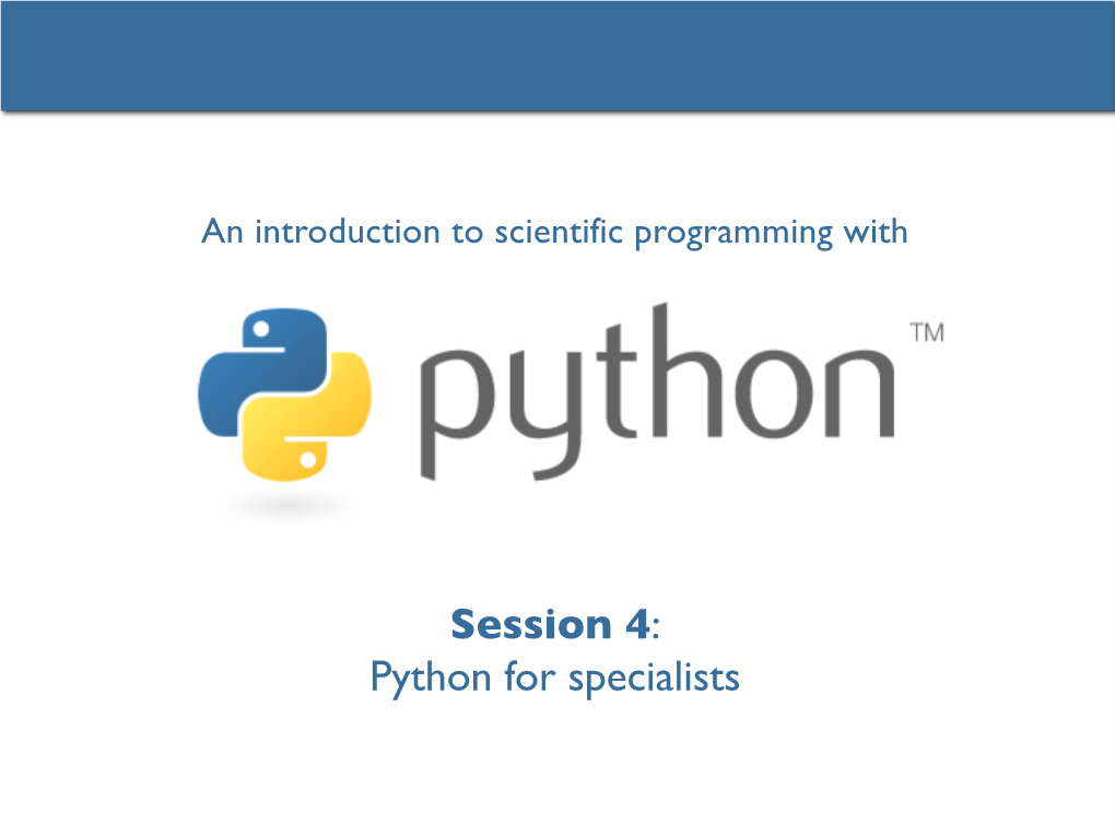 Session 4: Python for Specialists Exercises 3