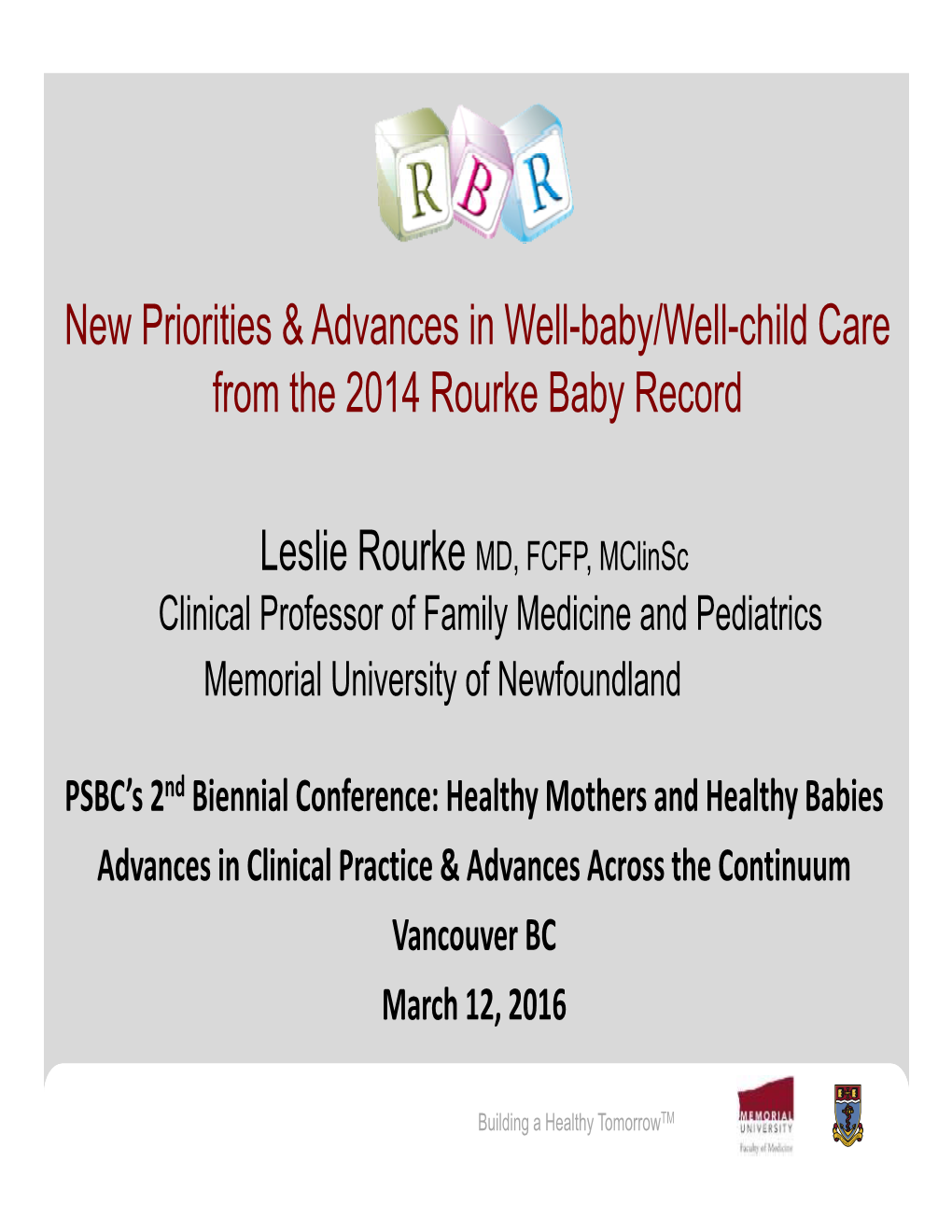 New Priorities & Advances in Well-Baby/Well-Child Care from The