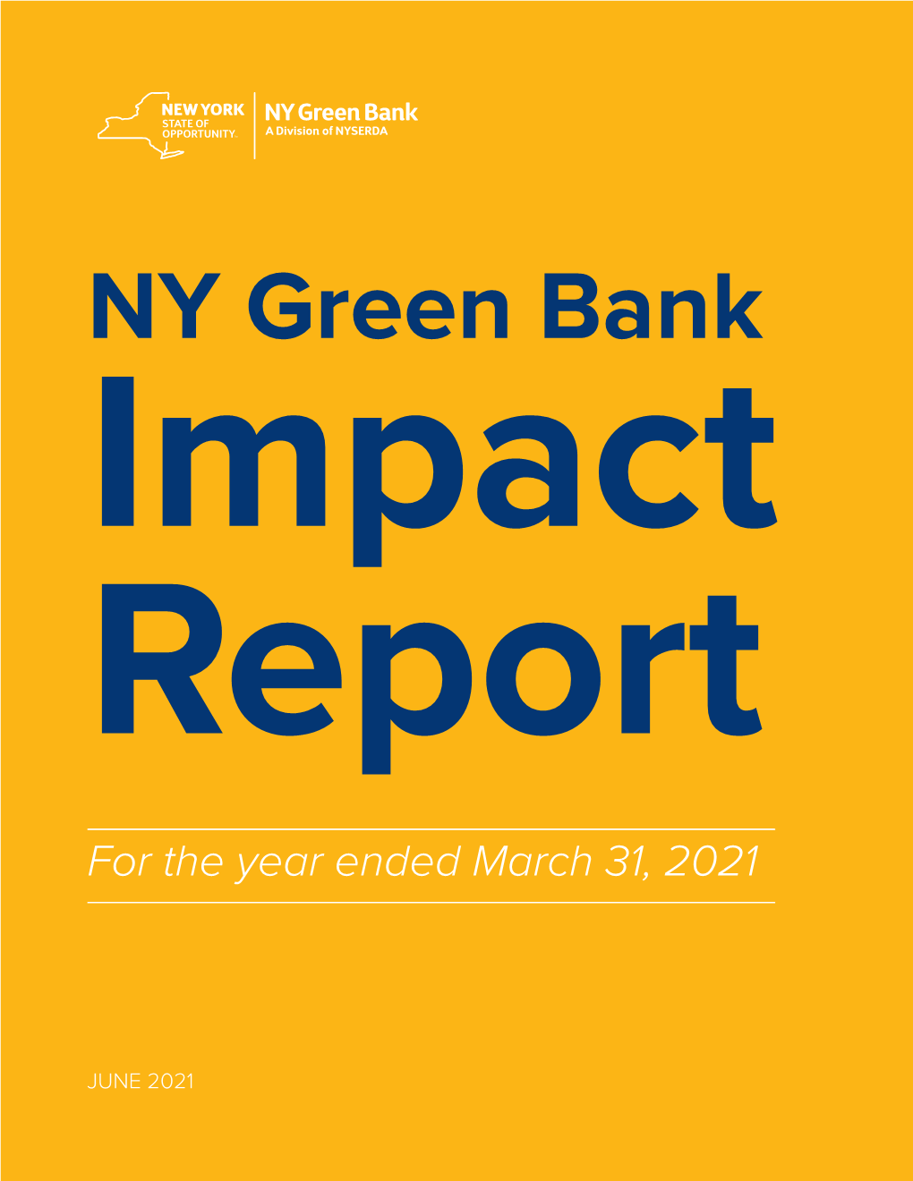 NY Green Bank Impact Report for the Year Ended March 31, 2021
