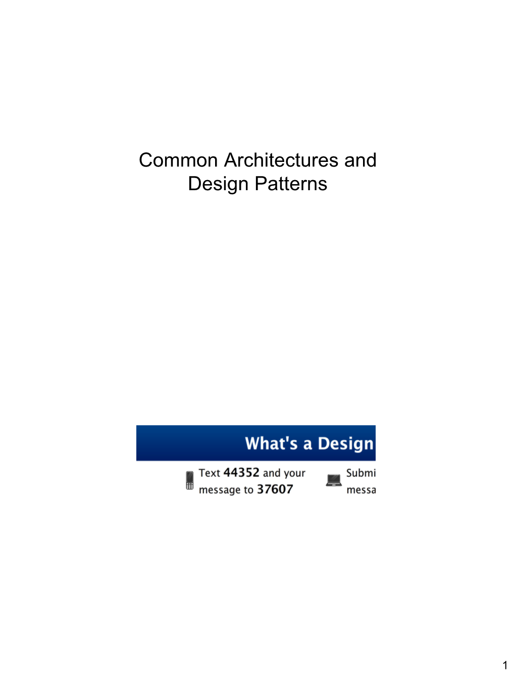 Common Architectures and Design Patterns