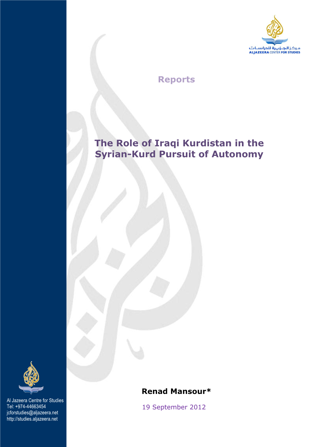 The Role of Iraqi Kurdistan in the Syrian-Kurd Pursuit of Autonomy