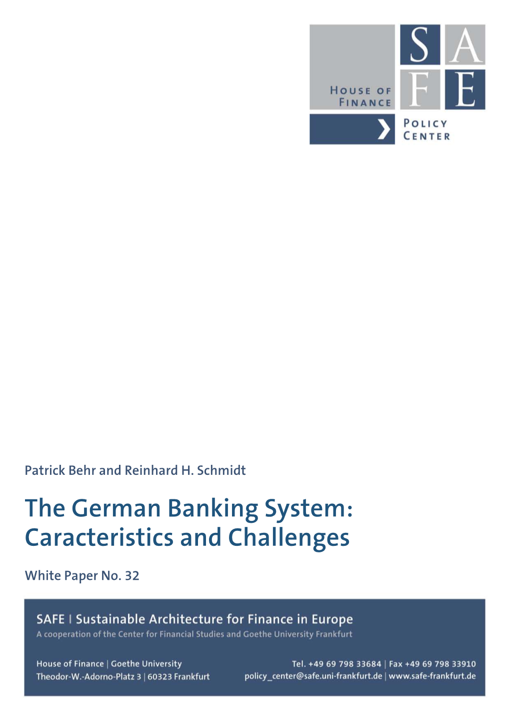 The German Banking System: Caracteristics and Challenges