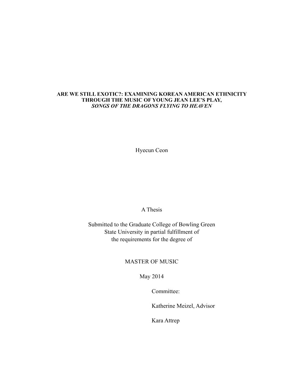 Examining Korean American Ethnicity Through the Music of Young Jean Lee's Play, Songs of the Dragons F