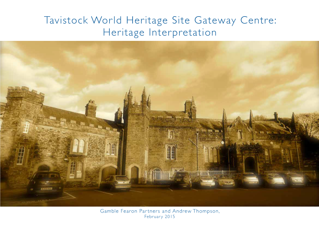 Tavistock World Heritage Site Gateway Centre: Heritage Interpretation