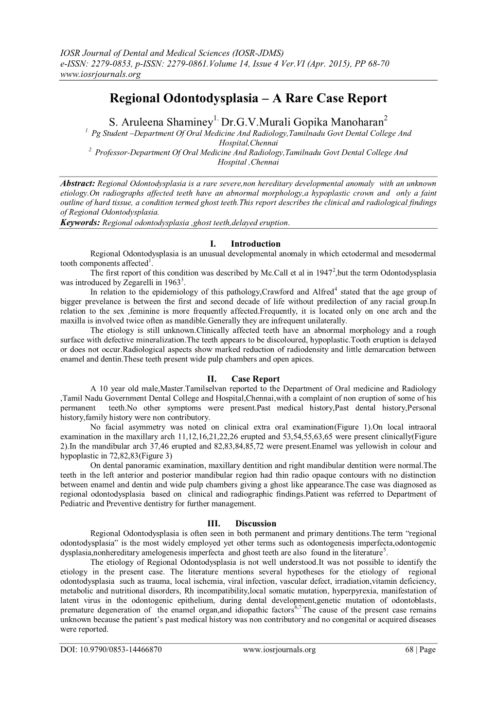 Regional Odontodysplasia – a Rare Case Report