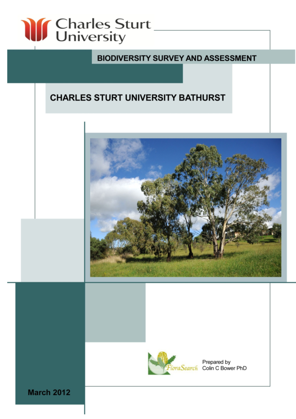 Bathurst Campus (The Study Area) Supports at Least 189 Species of Flora, of Which 83 (43.9%) Are Native and 106 (56.1%) Are Introduced