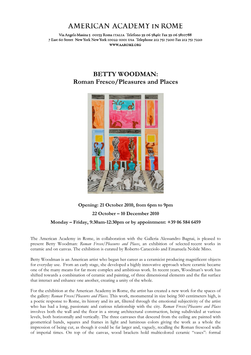 BETTY WOODMAN: Roman Fresco/Pleasures and Places