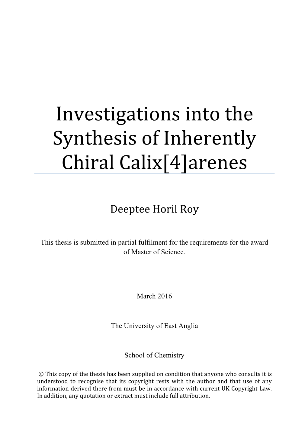 Investigations Into the Synthesis of Inherently Chiral Calix[4]Arenes