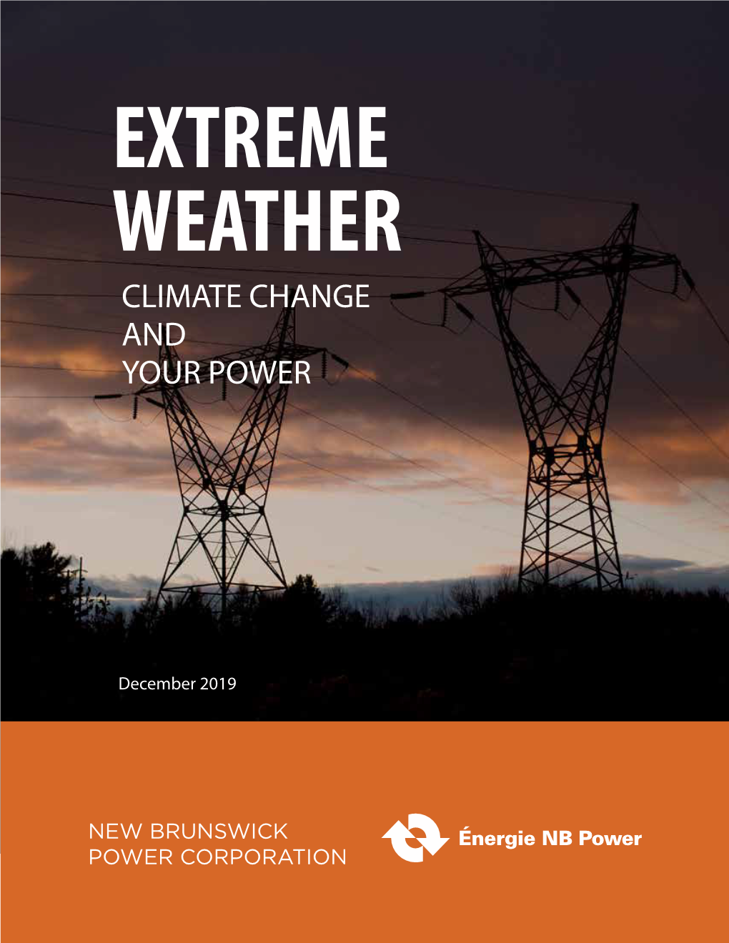 Extreme Weather Climate Change and Your Power