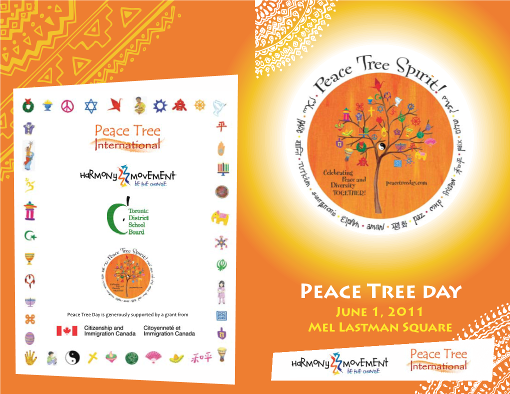 Peace Tree Day Is Generously Supported by a Grant from Welcome to Peace Tree Day 2011!