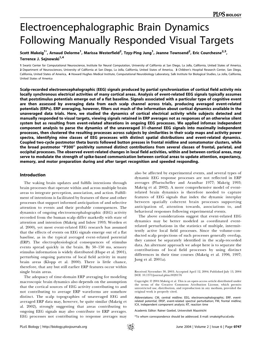 Electroencephalographic Brain Dynamics Following Visual Targets Requiring Manual Responses