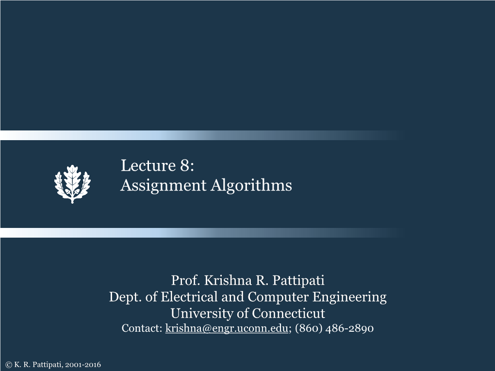 Assignment Algorithms