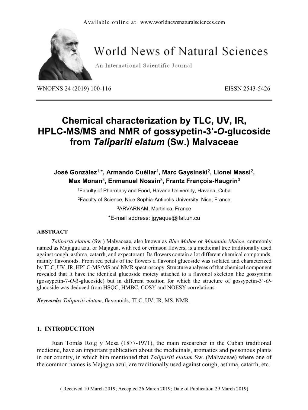 Chemical Characterization by TLC, UV, IR, HPLC-MS/MS and NMR of Gossypetin-3’-O-Glucoside from Talipariti Elatum (Sw.) Malvaceae