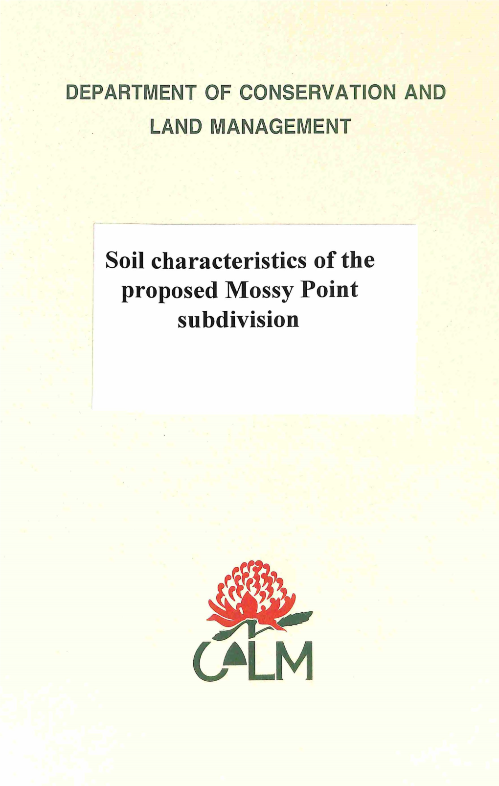 Soil Characteristics of the Proposed Mossy Point Subdivision