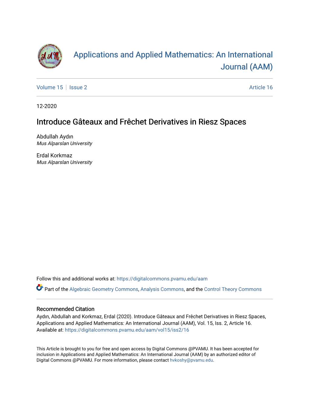 Introduce Gâteaux and Frêchet Derivatives in Riesz Spaces