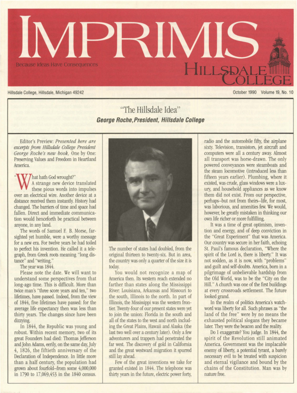 "The Hillsdale Idea" George Roche,President, Hillsdale College