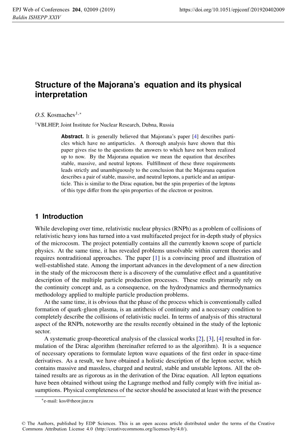 Structure of the Majorana's Equation and Its Physical Interpretation