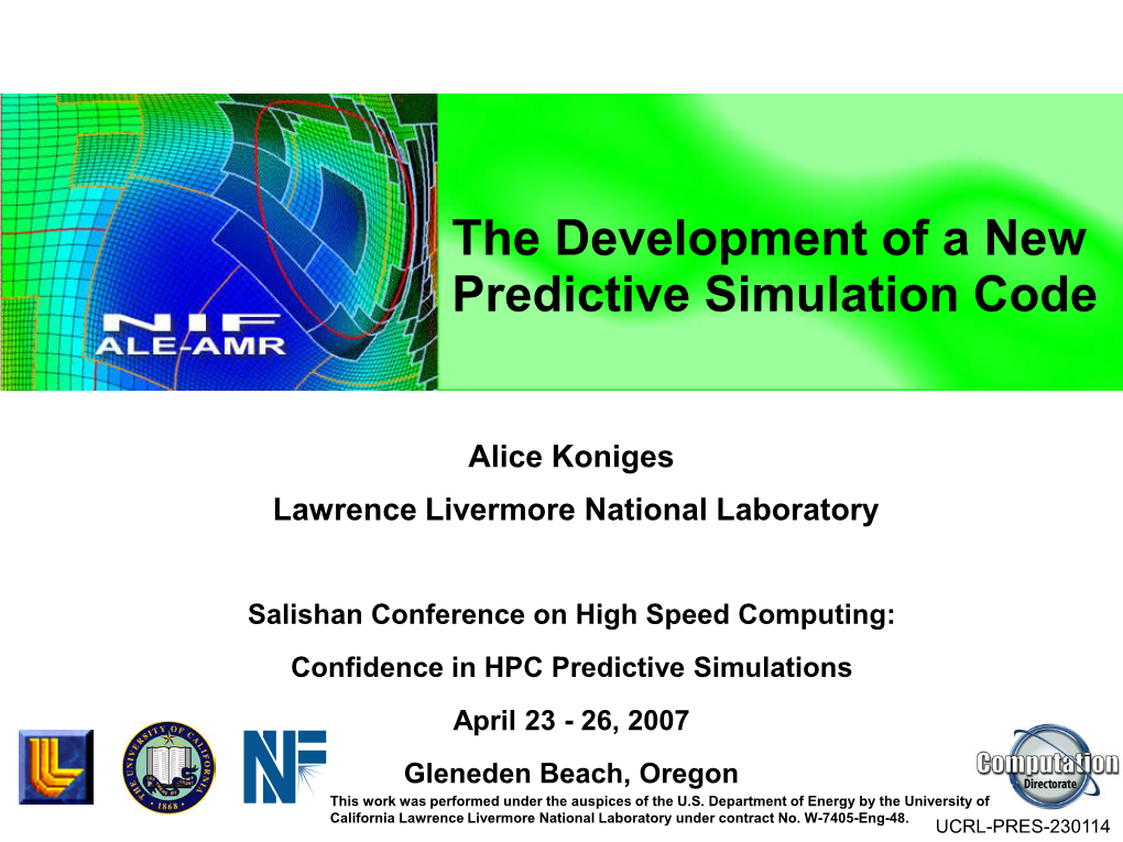 The Development of a New Predictive Simulation Code