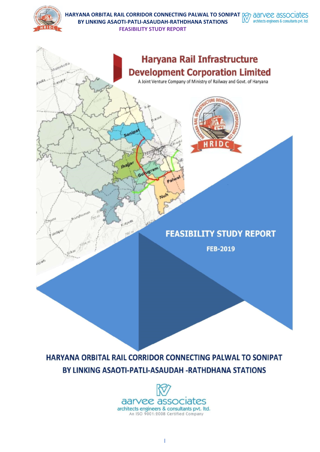 Haryana Orbital Rail Corridor Connecting Palwal to Sonipat by Linking Asaoti-Patli-Asaudah-Rathdhana Stations Feasibility Study Report