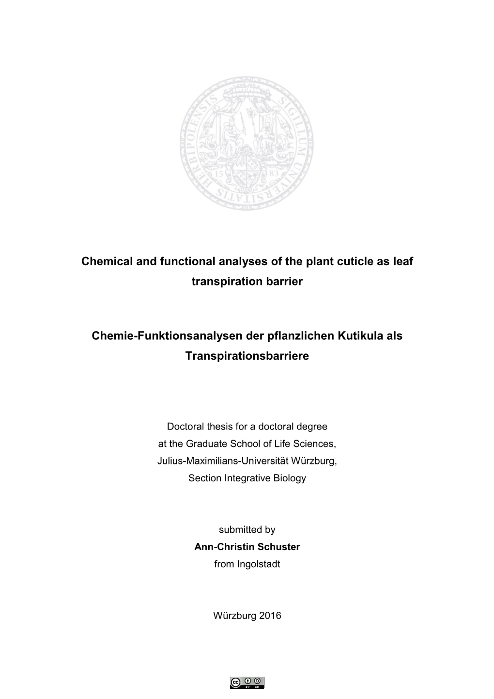 Chemical and Functional Analyses of the Plant Cuticle As Leaf Transpiration Barrier