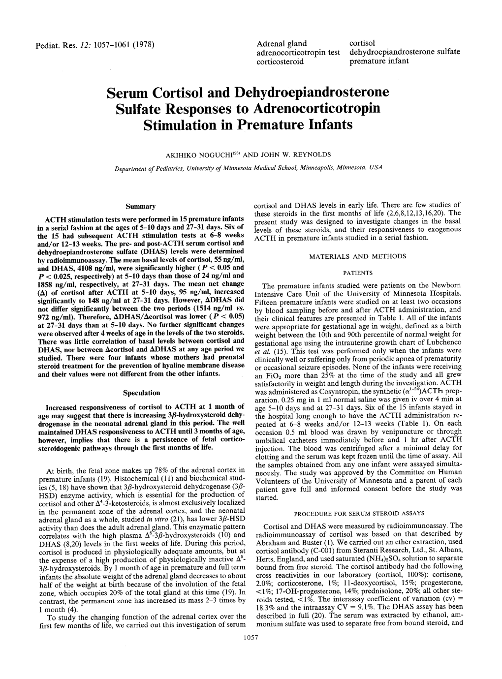 Serum Cortisol and Dehydroepiandrosterone Sulfate Responses to Adrenocorticotropin Stimulation in Premature Infants