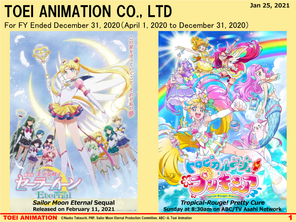 TOEI ANIMATION CO., LTD Jan 25, 2021 for FY Ended December 31, 2020（April 1, 2020 to December 31, 2020）