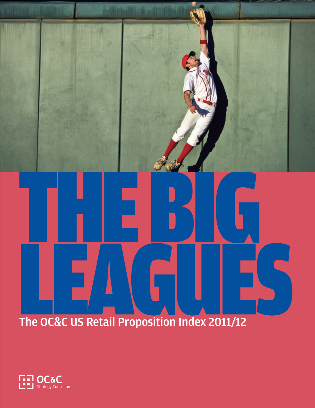 The OC&C US Retail Proposition Index 2011/12