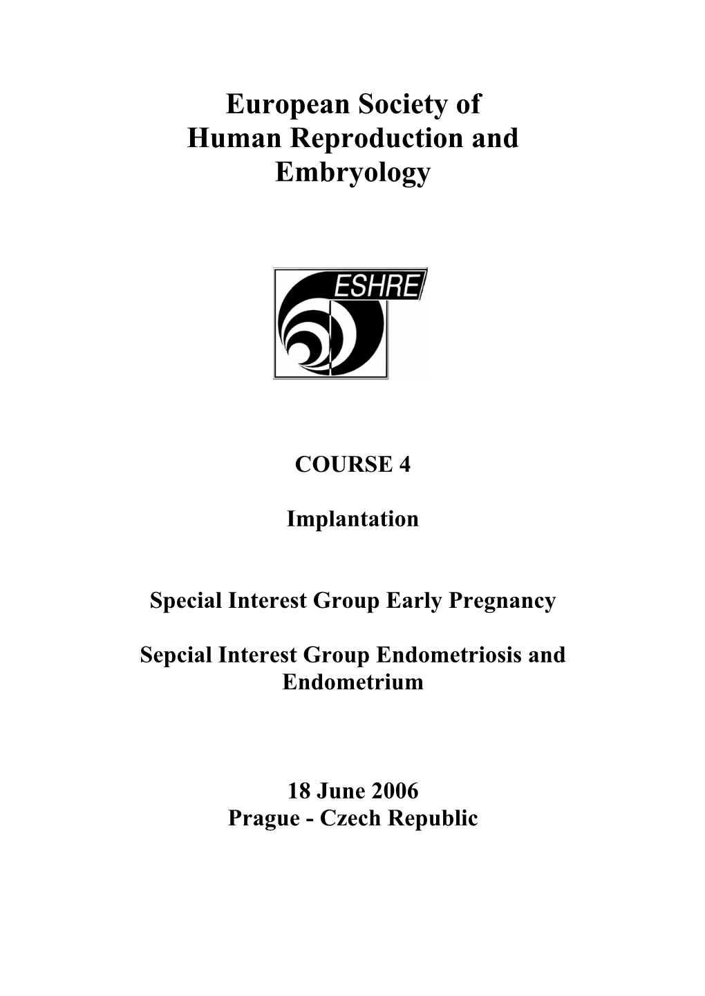 European Society of Human Reproduction and Embryology