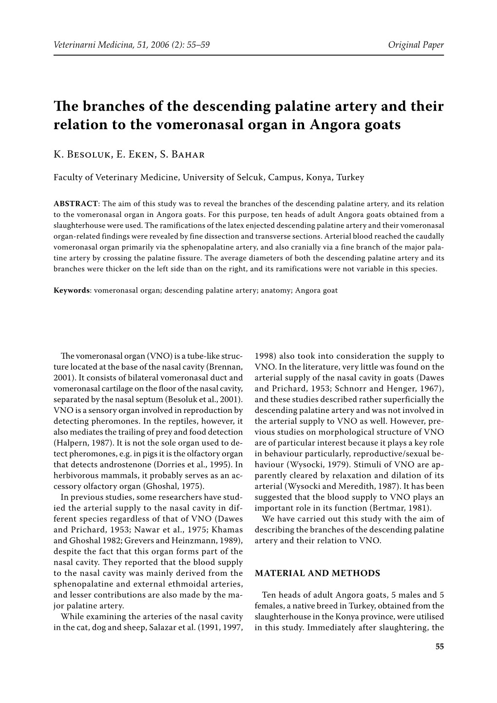 The Branches of the Descending Palatine Artery and Their Relation to the Vomeronasal Organ in Angora Goats