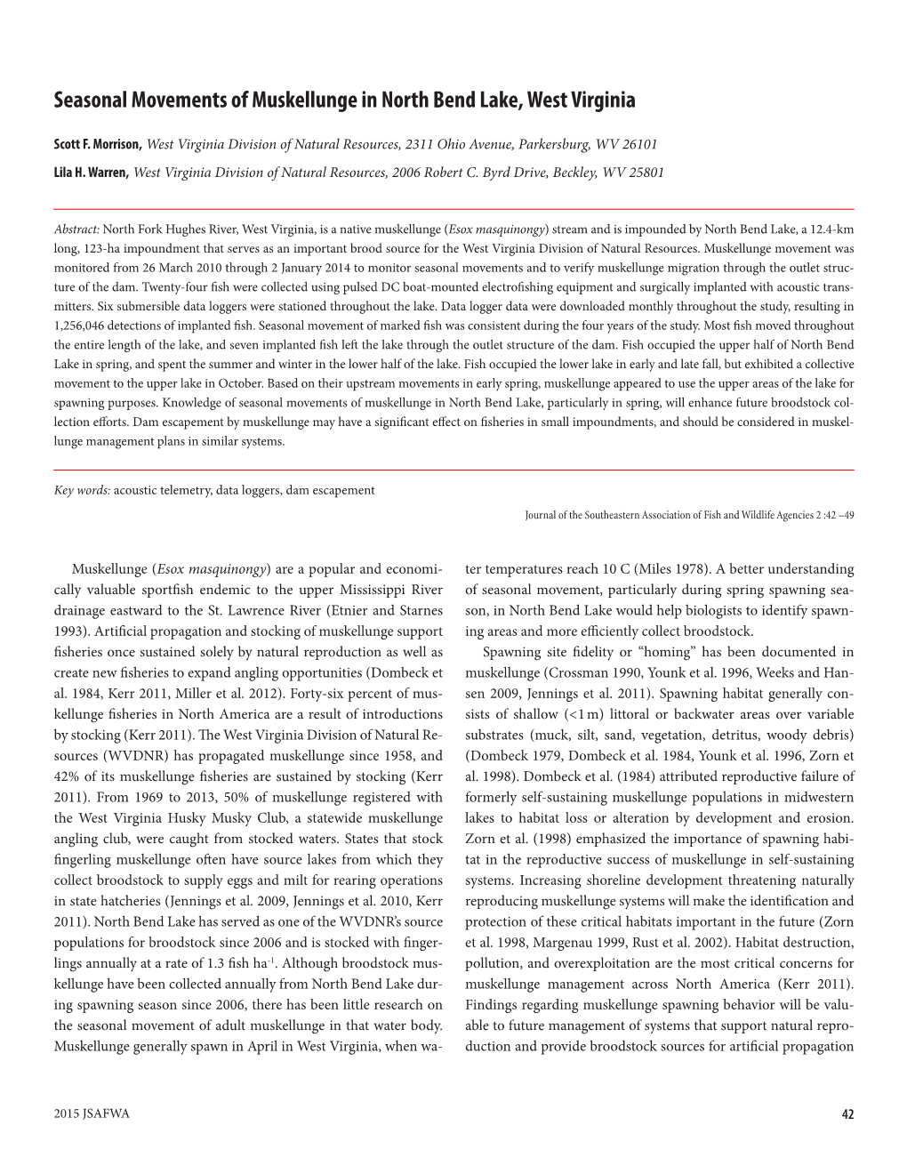 Seasonal Movements of Muskellunge in North Bend Lake, West Virginia