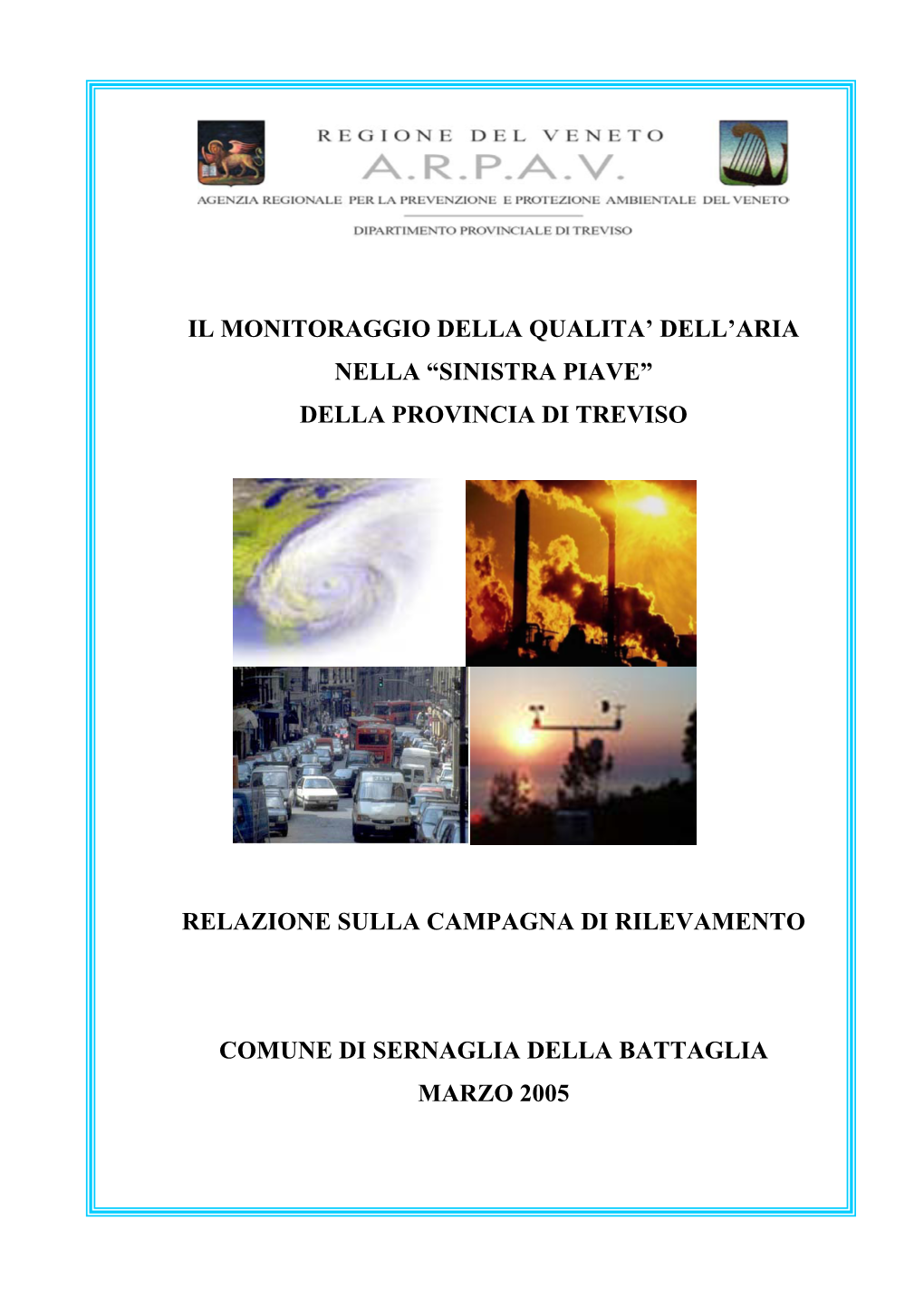 Comune Di Sernaglia Della Battaglia Marzo 2005