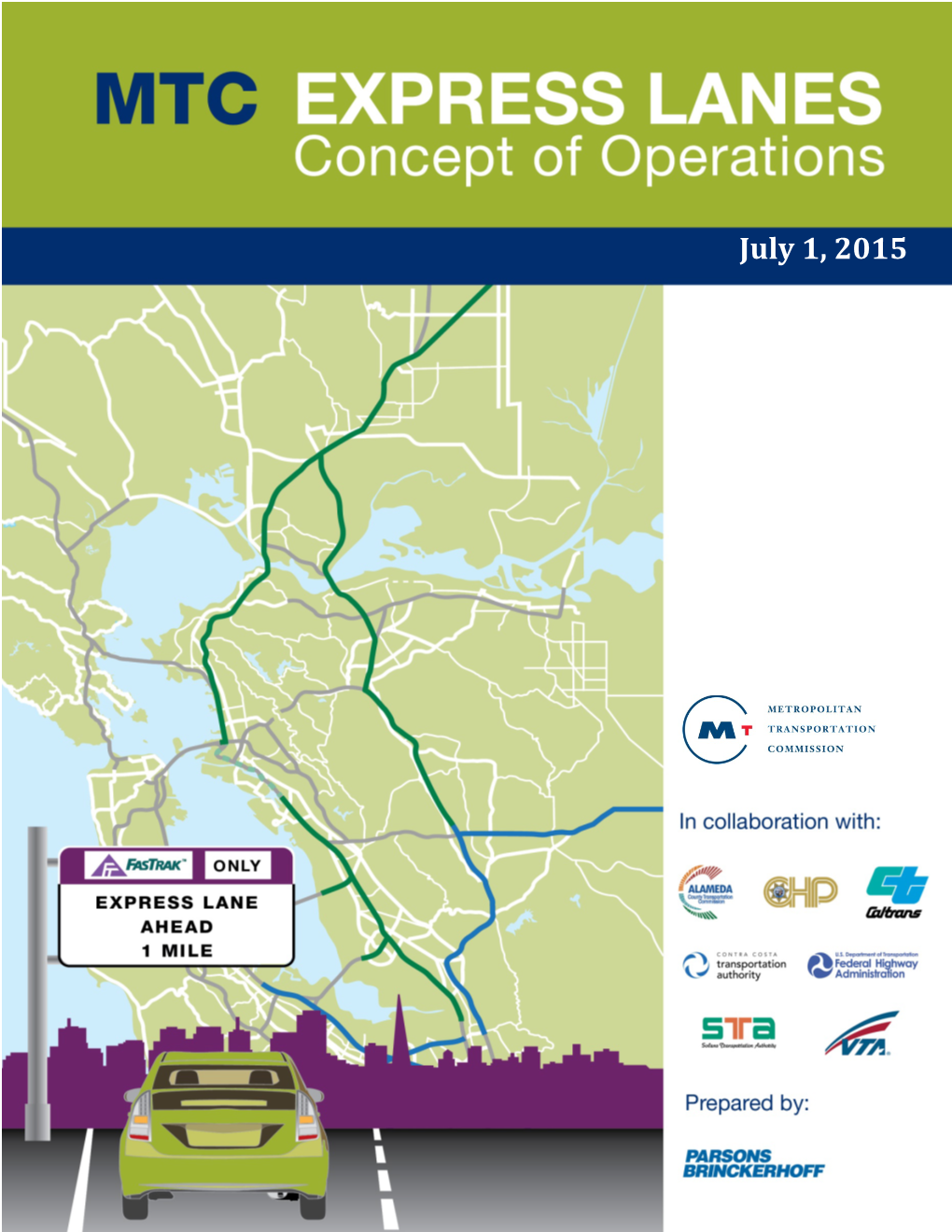 MTC Express Lanes Concept of Operations 7/1/15 I TABLE of CONTENTS