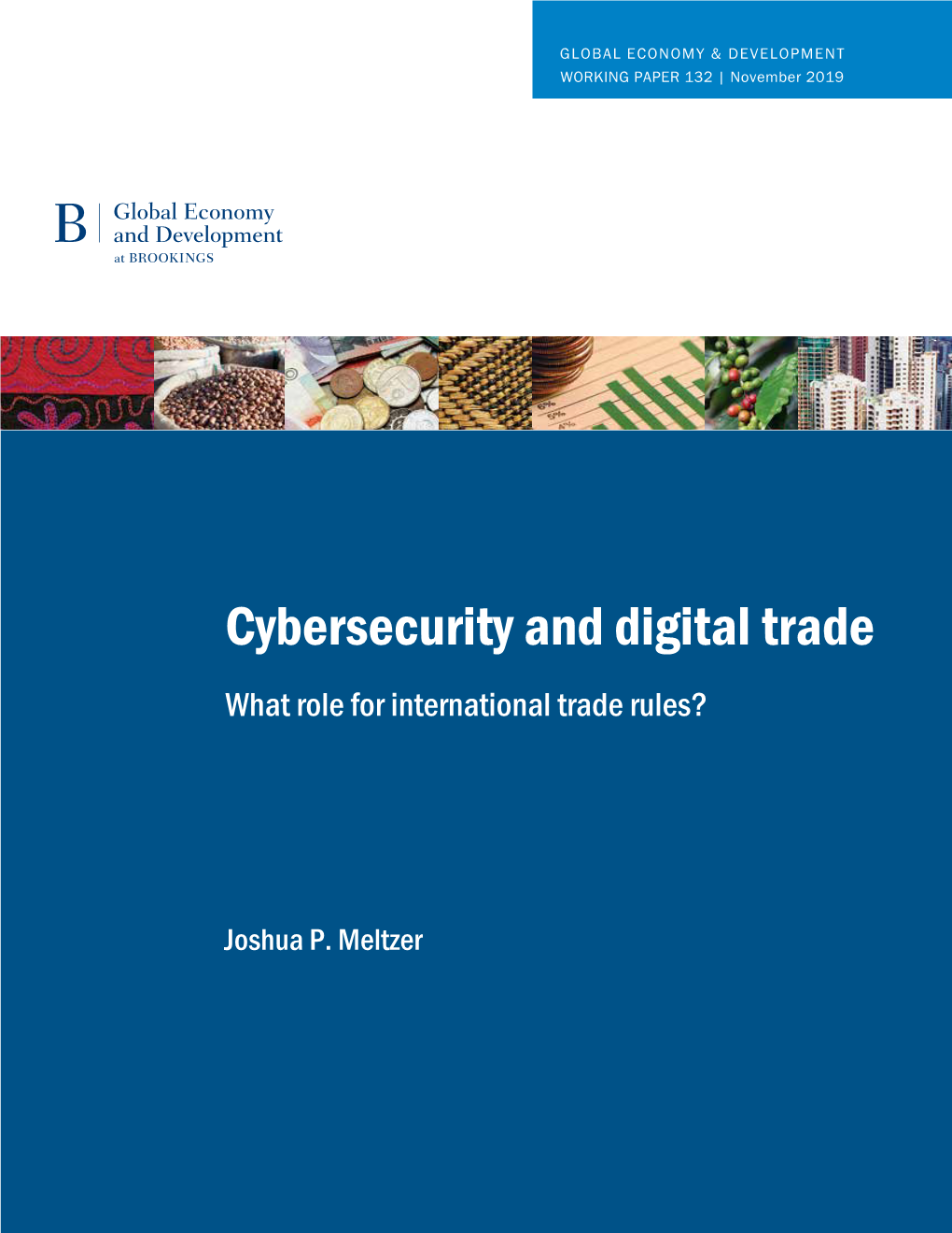 Cybersecurity and Digital Trade What Role for International Trade Rules?