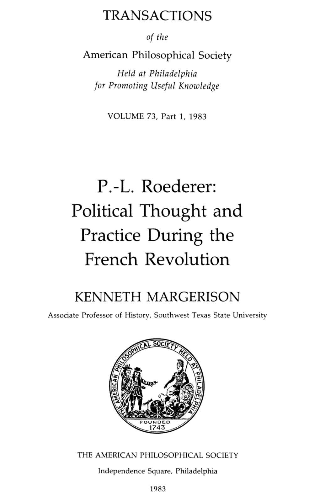 P.-L. Roederer: Political Thought and Practice During the French Revolution