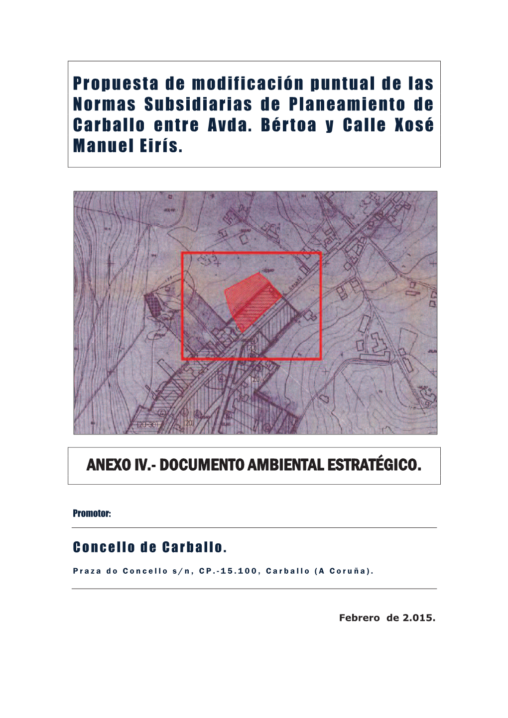 Propuesta De Modificación Puntual De Las Normas Subsidiarias De Planeamiento De Carballo Entre Avda