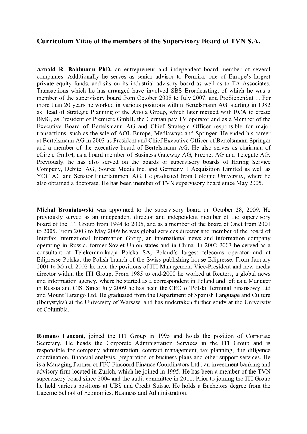 Curriculum Vitae of the Members of the Supervisory Board of TVN S.A