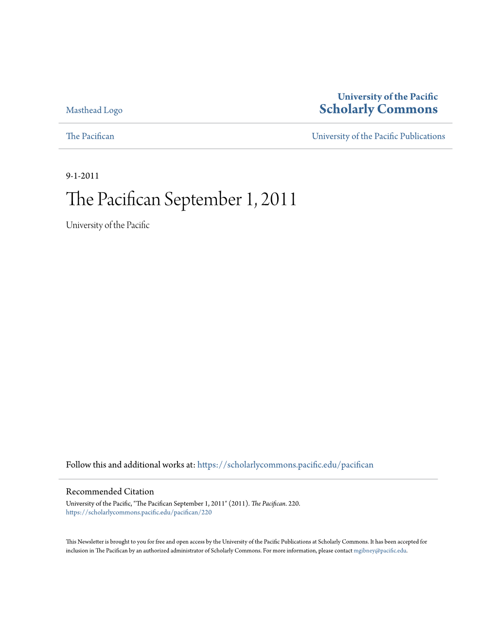 Pacific Welcomes Record Breaking Freshman Class of 2015 Christiana Oatman Perspectives Editor 