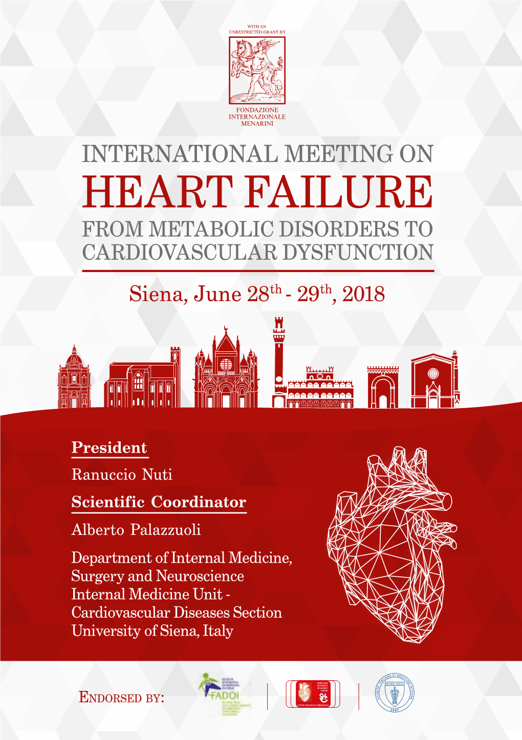 HEART FAILURE from METABOLIC DISORDERS to  CARDIOVASCULAR DYSFUNCTION Siena, June 28Th - 29Th, 2018