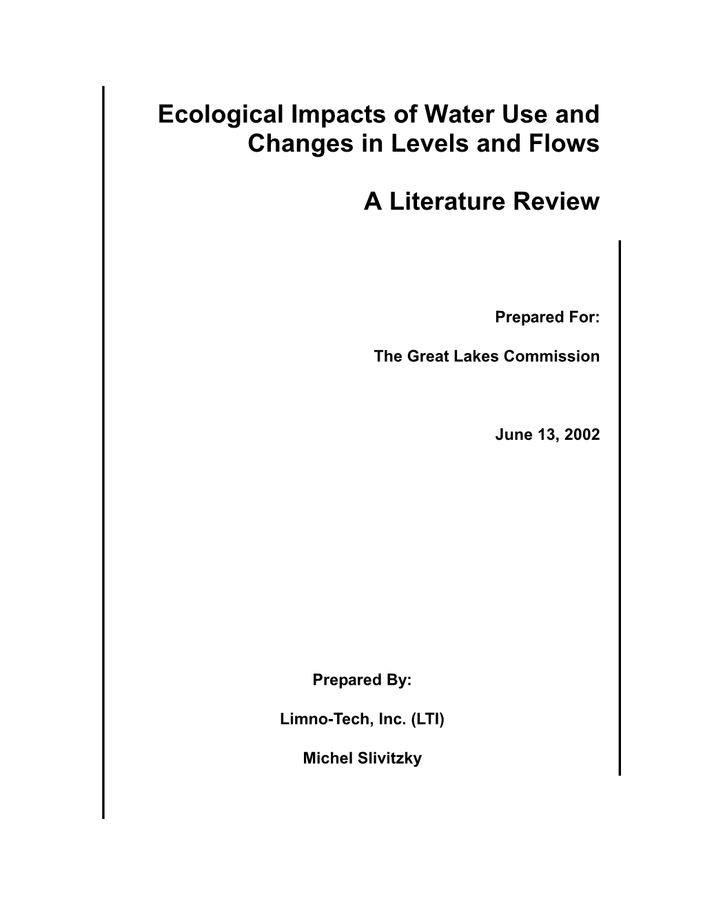 Ecological Impacts of Water Use and Changes in Levels and Flows A